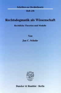 Cover Rechtsdogmatik als Wissenschaft