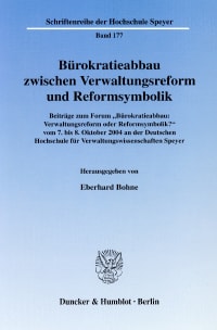 Cover Bürokratieabbau zwischen Verwaltungsreform und Reformsymbolik