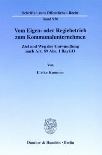 Cover Vom Eigen- oder Regiebetrieb zum Kommunalunternehmen