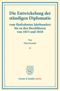 Cover Die Entwickelung der ständigen Diplomatie