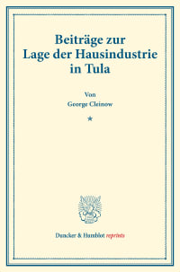 Cover Beiträge zur Lage der Hausindustrie in Tula