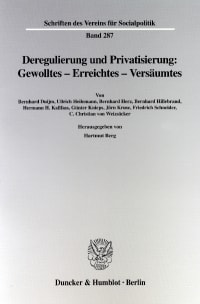 Cover Deregulierung und Privatisierung: Gewolltes - Erreichtes - Versäumtes