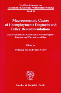 Cover Macroeconomic Causes of Unemployment: Diagnosis and Policy Recommendations /