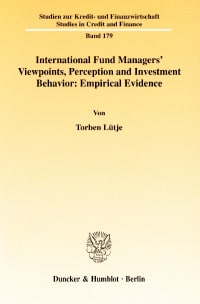 Cover International Fund Managers' Viewpoints, Perception and Investment Behavior: Empirical Evidence