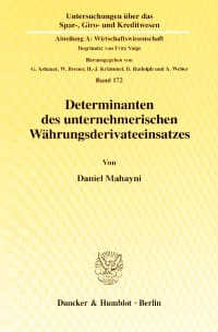 Cover Determinanten des unternehmerischen Währungsderivateeinsatzes