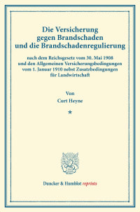 Cover Die Versicherung gegen Brandschaden und die Brandschadenregulierung