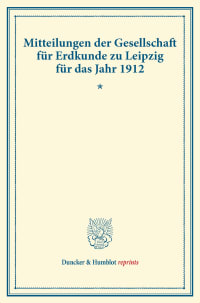 Cover Mitteilungen der Gesellschaft für Erdkunde zu Leipzig für das Jahr 1912