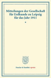 Cover Mitteilungen der Gesellschaft für Erdkunde zu Leipzig für das Jahr 1911