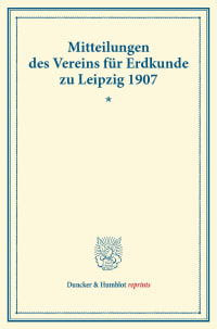 Cover Mitteilungen des Vereins für Erdkunde zu Leipzig 1907