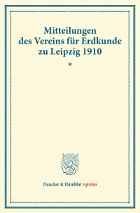 Cover Mitteilungen des Vereins für Erdkunde zu Leipzig für das Jahr 1910