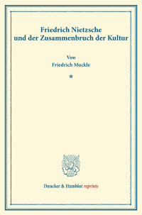 Cover Friedrich Nietzsche und der Zusammenbruch der Kultur