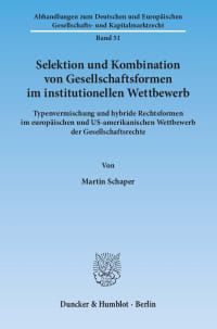 Cover Selektion und Kombination von Gesellschaftsformen im institutionellen Wettbewerb