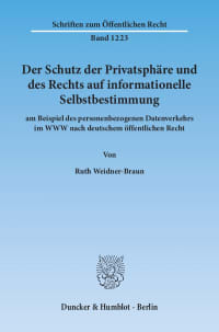 Cover Der Schutz der Privatsphäre und des Rechts auf informationelle Selbstbestimmung