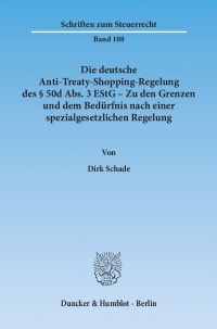 Cover Die deutsche Anti-Treaty-Shopping-Regelung des § 50d Abs. 3 EStG – Zu den Grenzen und dem Bedürfnis nach einer spezialgesetzlichen Regelung