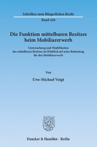 Cover Die Funktion mittelbaren Besitzes beim Mobiliarerwerb