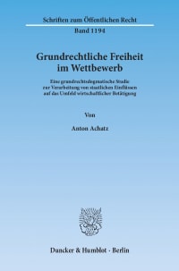 Cover Grundrechtliche Freiheit im Wettbewerb