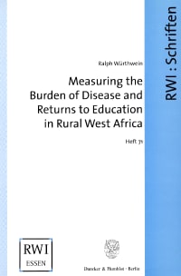 Cover Measuring the Burden of Disease and Returns to Education in Rural West Africa