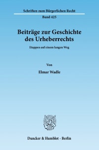 Cover Beiträge zur Geschichte des Urheberrechts