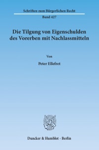 Cover Die Tilgung von Eigenschulden des Vorerben mit Nachlassmitteln