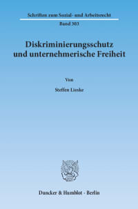 Cover Diskriminierungsschutz und unternehmerische Freiheit