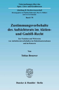 Cover Zustimmungsvorbehalte des Aufsichtsrats im Aktien- und GmbH-Recht