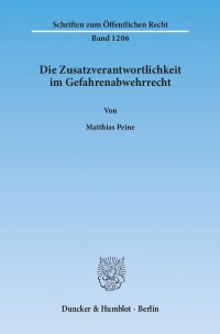 Cover Die Zusatzverantwortlichkeit im Gefahrenabwehrrecht