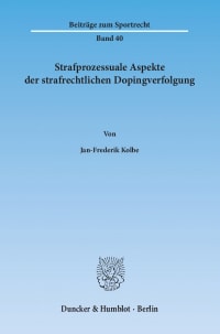 Cover Strafprozessuale Aspekte der strafrechtlichen Dopingverfolgung