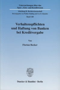 Cover Verhaltenspflichten und Haftung von Banken bei Kreditvergabe