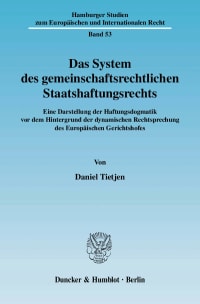 Cover Das System des gemeinschaftsrechtlichen Staatshaftungsrechts