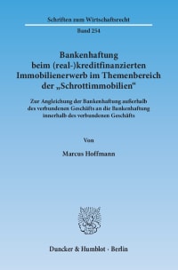 Cover Bankenhaftung beim (real-)kreditfinanzierten Immobilienerwerb im Themenbereich der »Schrottimmobilien«