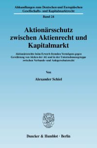 Cover Aktionärsschutz zwischen Aktienrecht und Kapitalmarkt