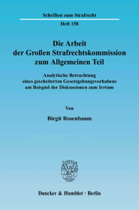 Cover Die Arbeit der Großen Strafrechtskommission zum Allgemeinen Teil