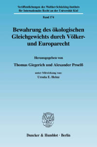 Cover Bewahrung des ökologischen Gleichgewichts durch Völker- und Europarecht