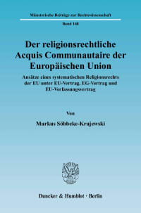 Cover Der religionsrechtliche Acquis Communautaire der Europäischen Union