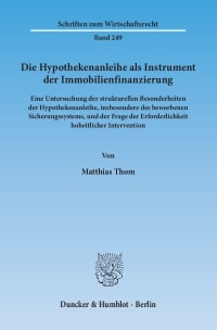 Cover Die Hypothekenanleihe als Instrument der Immobilienfinanzierung