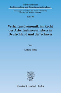 Cover Verhaltensökonomik im Recht des Arbeitnehmerurhebers in Deutschland und der Schweiz