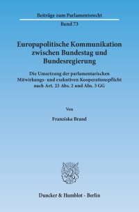 Cover Europapolitische Kommunikation zwischen Bundestag und Bundesregierung