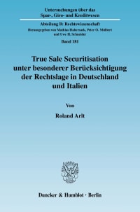 Cover True Sale Securitisation unter besonderer Berücksichtigung der Rechtslage in Deutschland und Italien