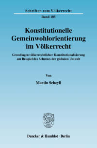 Cover Konstitutionelle Gemeinwohlorientierung im Völkerrecht