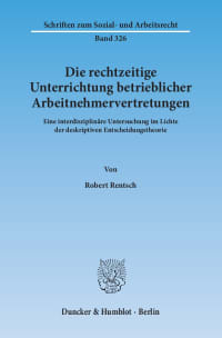 Cover Die rechtzeitige Unterrichtung betrieblicher Arbeitnehmervertretungen