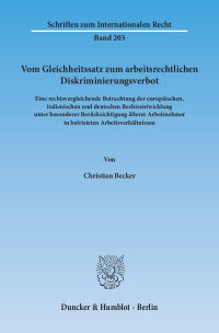 Cover Vom Gleichheitssatz zum arbeitsrechtlichen Diskriminierungsverbot