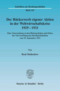 Cover Der Rückerwerb eigener Aktien in der Weltwirtschaftskrise 1929 - 1931