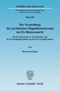 Cover Die Vermeidung der juristischen Doppelbesteuerung im EG-Binnenmarkt