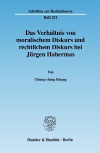 Cover Das Verhältnis von moralischem Diskurs und rechtlichem Diskurs bei Jürgen Habermas