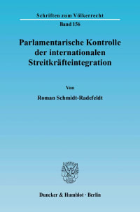 Cover Parlamentarische Kontrolle der internationalen Streitkräfteintegration