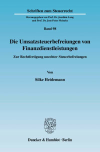 Cover Die Umsatzsteuerbefreiungen von Finanzdienstleistungen