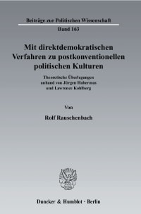 Cover Mit direktdemokratischen Verfahren zu postkonventionellen politischen Kulturen