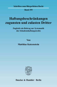 Cover Haftungsbeschränkungen zugunsten und zulasten Dritter