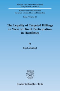 Cover The Legality of Targeted Killings in View of Direct Participation in Hostilities