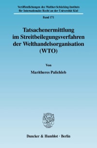 Cover Tatsachenermittlung im Streitbeilegungsverfahren der Welthandelsorganisation (WTO)